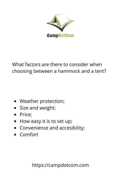 what factors are there to consider when choosing between a hammock and a tent