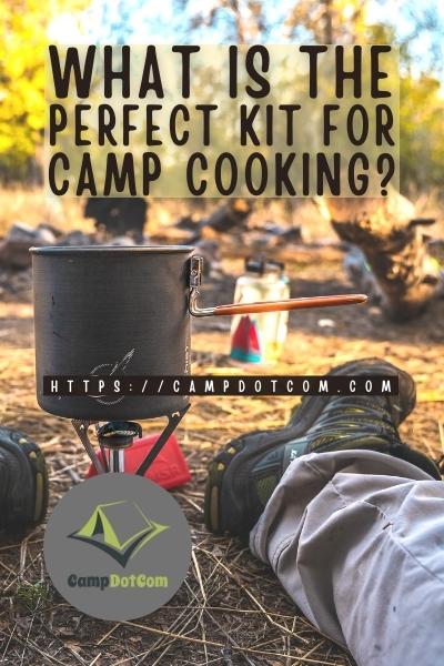 what is the perfect kit for camp cooking