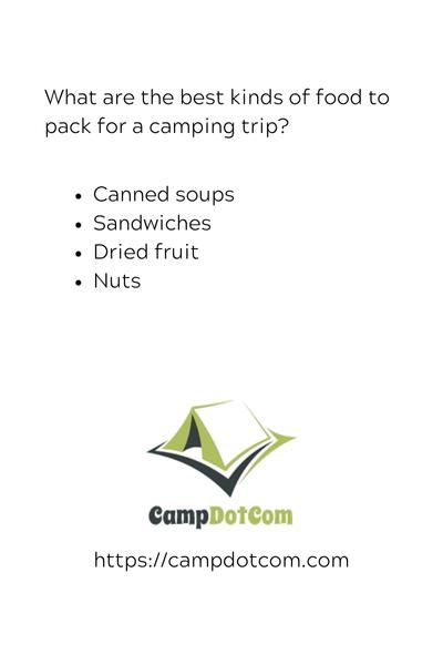 what are the best kinds of food to pack for a camping trip(qm]
