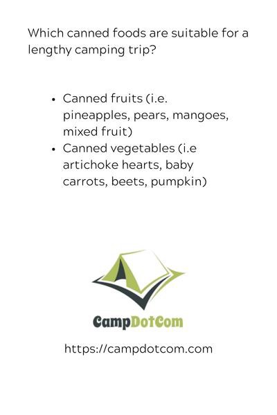 content machine campdotcom b which canned foods are suitable for a lengthy camping trip?