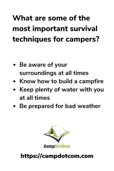 some of the most important survival techniques for campers