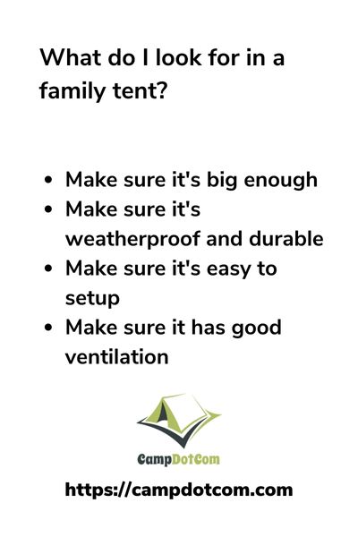 what do i look for in a family tent