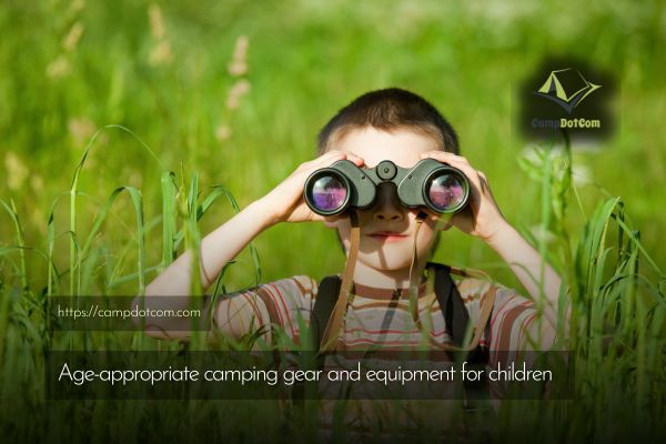 age appropriate camping gear and equipment for children