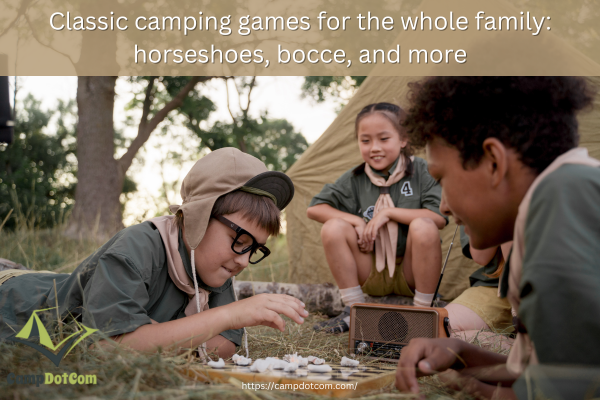 classic camping games for the whole family horseshoes, bocce, and more