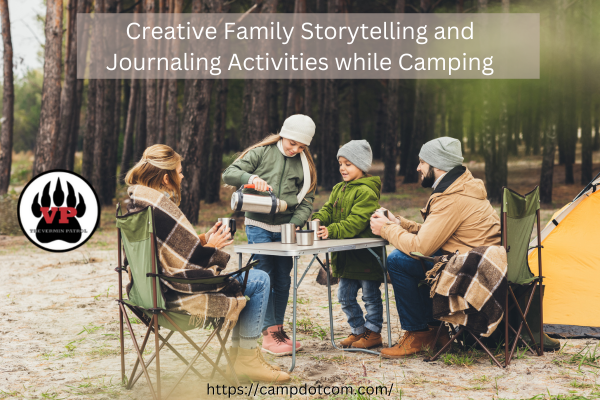 creative family storytelling and journaling activities while camping