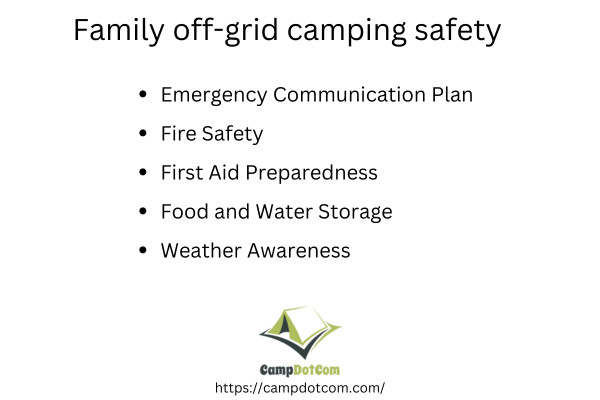 family off grid camping safety.