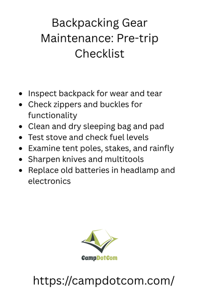 backpacking gear maintenance pre trip checklist bullet points