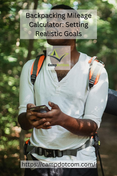 backpacking mileage calculator setting realistic goals