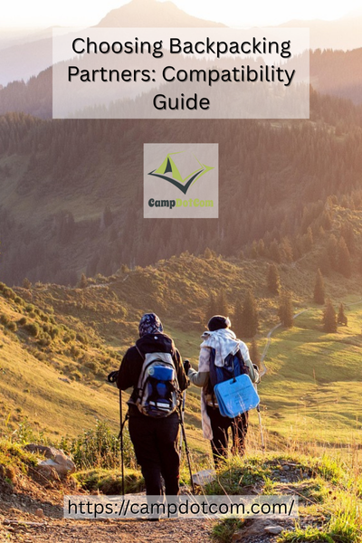 choosing backpacking partners compatibility guide