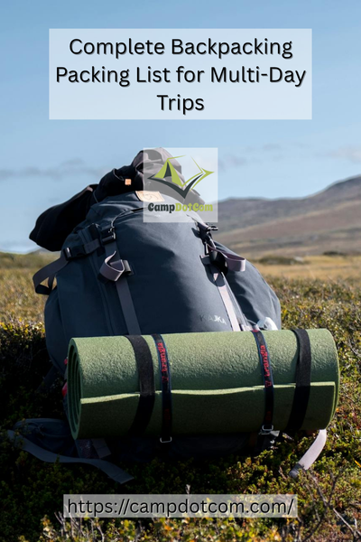 complete backpacking packing list for multi day trips