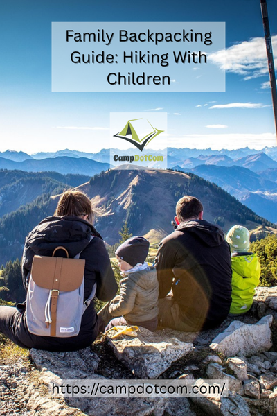 family backpacking guide hiking with children
