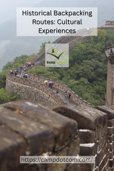 historical backpacking routes cultural experiences