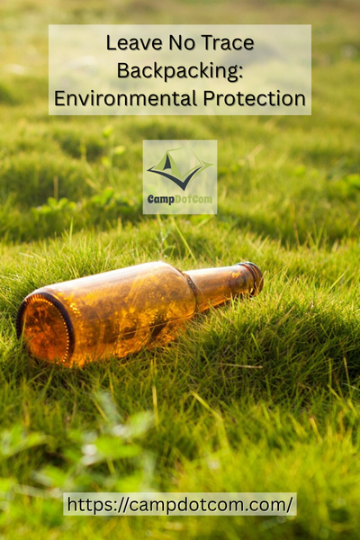 leave no trace backpacking environmental protection