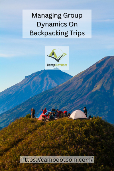 managing group dynamics on backpacking trips