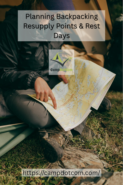 planning backpacking resupply points & rest days