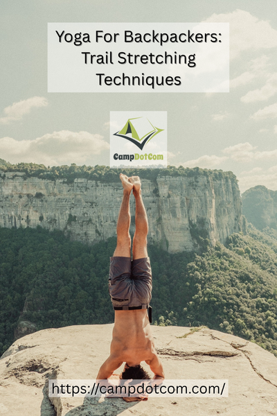 yoga for backpackers trail stretching techniques