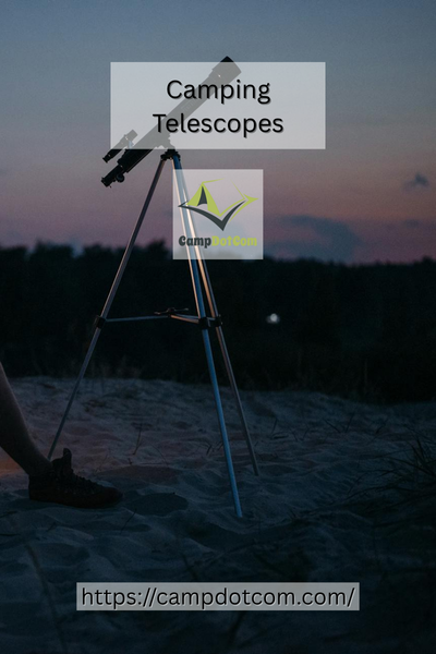camping telescopes